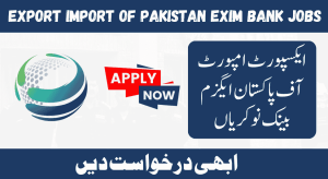 Export Import of Pakistan EXIM Bank Jobs